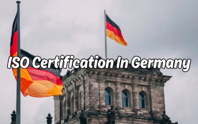 Germany’s ISO Certification: A Route to Excellence in Quality and Business