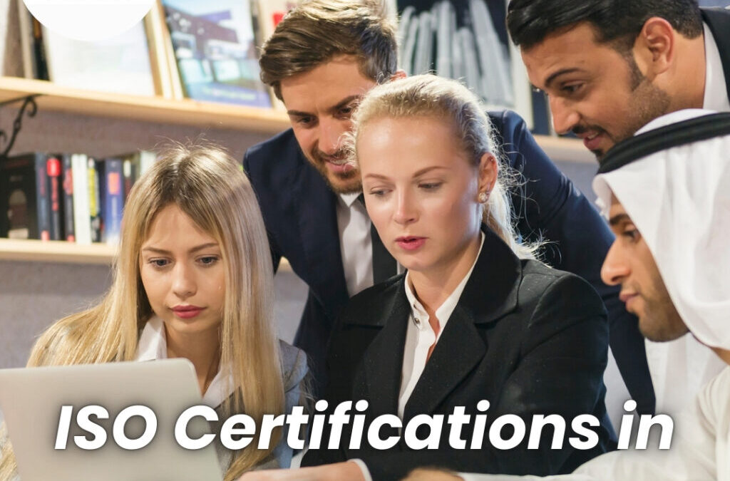 ISO Certifications in the Middle East: Promoting Excellence and Business Growth